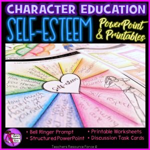 Self-Esteem Character Education: PowerPoint, Activities, Discussion Cards