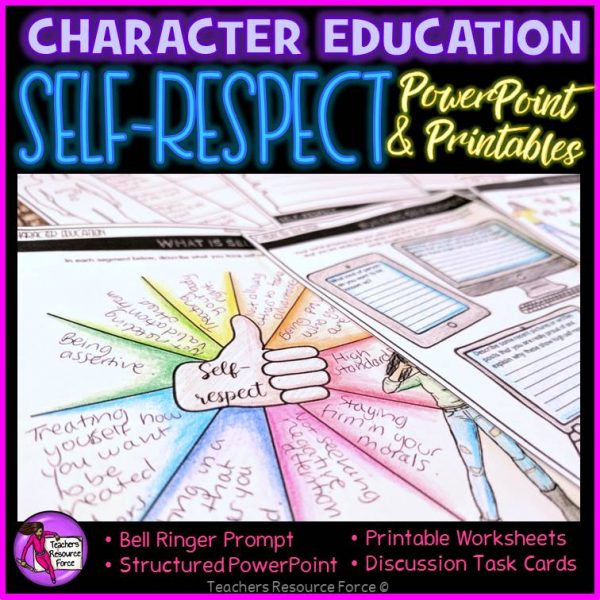 Self-Respect Character Education: PowerPoint, Activities, Discussion Cards