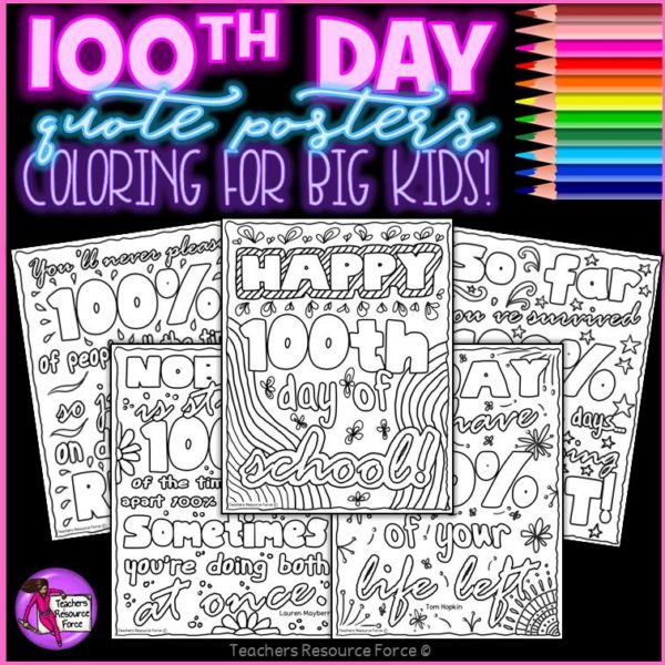 100th Day Inspirational Quote Colouring Pages and Posters
