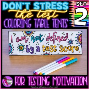 don't stress the test coloring table tents for testing motivation | Teachers Resource Force
