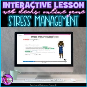 Stress Management Interactive Lesson self directed online for distance learning
