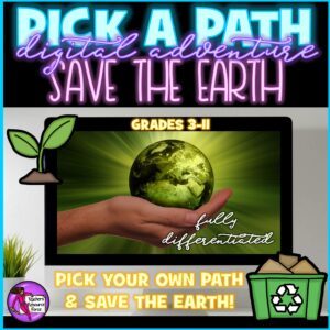 Pick A Path Save The Earth Pick Your Own Adventure Earth Day Digital Multi Path Escape Room