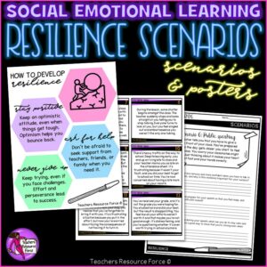 Resilience Scenarios and Posters for Social Emotional Learning