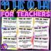 teacher end of year this or that dilemmas